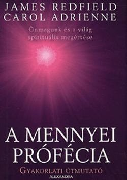 Mennyei Prófécia - James Redfield